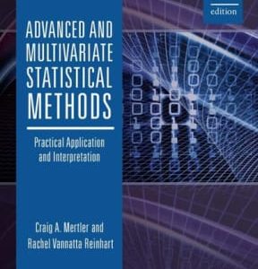 Advanced and Multivariate Statistical Methods: Practical Application and Interpretation 6th edition - Original PDF