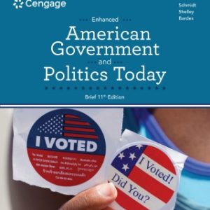 American Government and Politics Today, Enhanced Brief 11th Edition - Original PDF