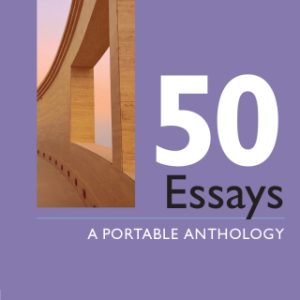 50 Essays: A Portable Anthology 7th Edition - Original PDF