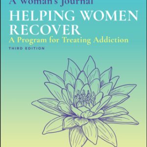 A Woman's Journal: Helping Women Recover 3rd Edition - Original PDF