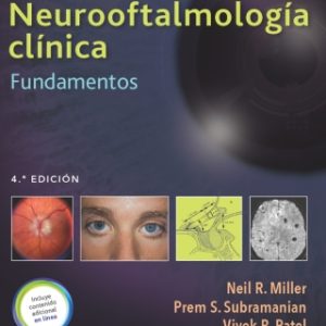 Walsh & Hoyt. Neurooftalmología clínica. Fundamentos 4th Edition - Original PDF