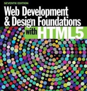 Web Development and Design Foundations with HTML5 7th edition - Original PDF