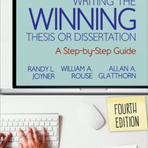 Writing the Winning Thesis or Dissertation, A Step-by-Step Guide 4th Edition- Original PDF