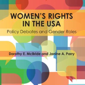 Women's Rights in the USA 5th Edition Policy Debates and Gender Roles - Original PDF