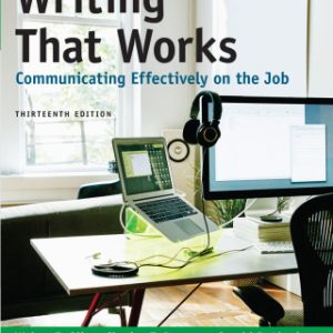 Writing That Works: Communicating Effectively on the Job 13th Edition - Original PDF