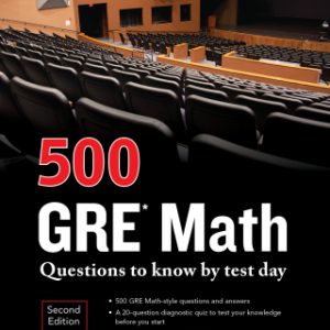 500 GRE Math Questions to Know by Test Day, Second Edition 2nd Edition - Original PDF