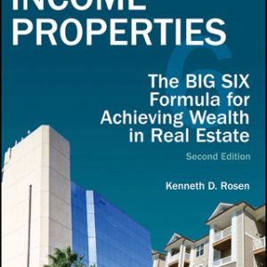 2e Investing in Income Properties: The Big Six Formula for Achieving Wealth in Real Estate 2nd Edition - Original PDF