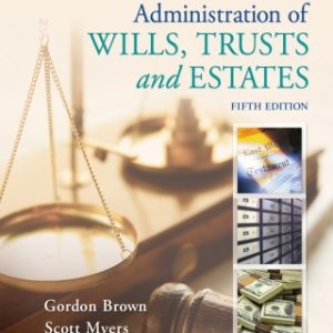 Administration of Wills, Trusts, and Estates 5th Edition - Original PDF