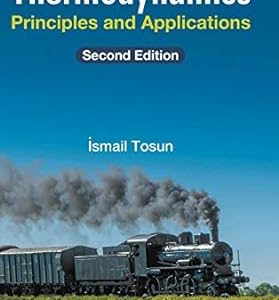 THERMODYNAMICS (2ND ED): Principles and Applications 2nd Edition - Original PDF