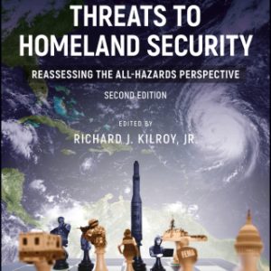 Threats to Homeland Security: Reassessing the All-Hazards Perspective 2nd Edition - Original PDF