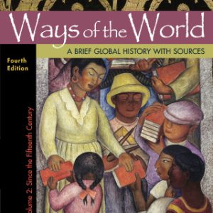 Ways of the World with Sources, Volume 2 4th Edition A Brief Global History - Original PDF