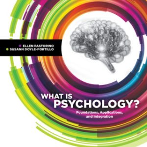 What is Psychology?: Foundations, Applications, and Integration 4th Editionn - Original PDF