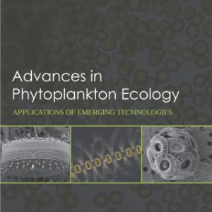 Advances in Phytoplankton Ecology Applications of Emerging Technologies - Original PDF