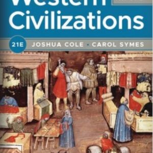 Western Civilizations (Full) (Volume 1) 21st Edition - Original PDF