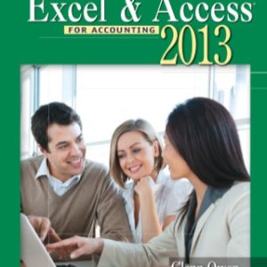 Using Microsoft® Excel® and Access 2013 for Accounting 4th Edition - Original PDF