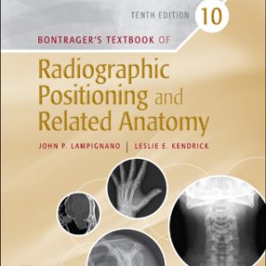 Workbook for Bontrager's Textbook of Radiographic Positioning and Related Anatomy 10th Edition - Original PDF