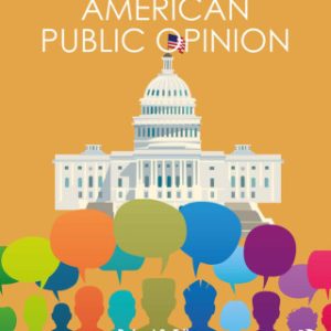 American Public Opinion 10th Edition Its Origins, Content, and Impact - Original PDF