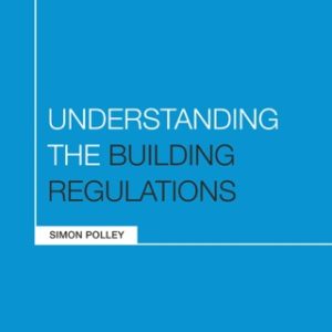 Understanding the Building Regulations 6th Edition - Original PDF