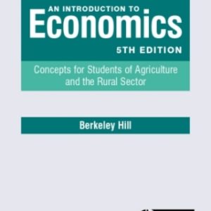 An Introduction to Economics 5th Edition Concepts for Students of Agriculture and the Rural Sector - Original PDF