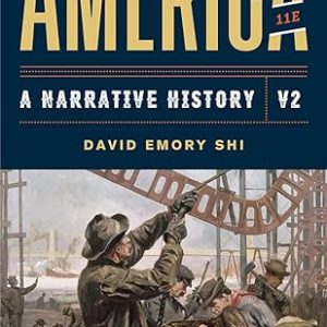 America: A Narrative History 11e Full 11th Edition - Original PDF