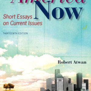 America Now 13th Edition Short Essays on Current Issues - Original PDF