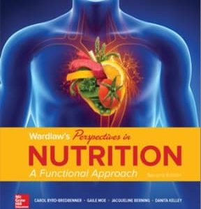 Wardlaw's Perspectives in Nutrition: A Functional Approach: A Functional Approach 2nd edition - Original PDF