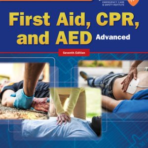 Advanced First Aid, CPR, and AED 7th Edition - Original PDF