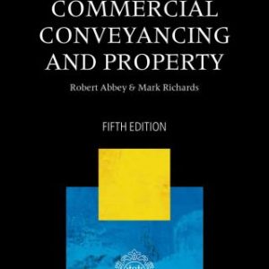 A Practical Approach to Commercial Conveyancing and Property 5th Edition - Original PDF