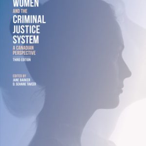 Women and the Criminal Justice System: A Canadian Perspective 3rd Edition - Original PDF