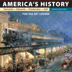 America's History 9th Edition for the AP® Course - Original PDF