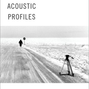 Acoustic Profiles A Sound Ecology of the Cinema - Original PDF