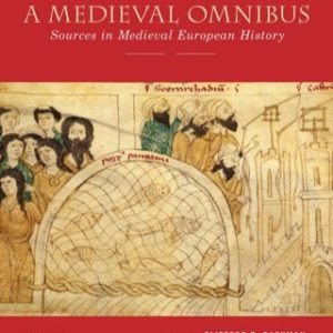 A Medieval Omnibus 3rd Edition Sources in Medieval European History - Original PDF