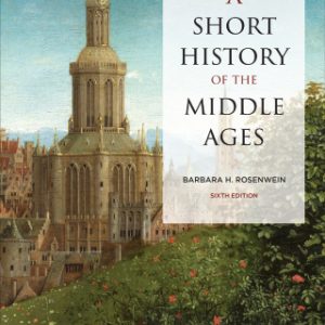 A Short History of the Middle Ages 6th Edition - Original PDF