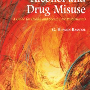 Alcohol and Drug Misuse 2nd Edition A Guide for Health and Social Care Professionals - Original PDF