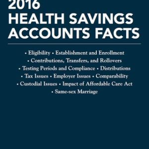 2016 Health Savings Accounts Facts 127th Edition - Original PDF