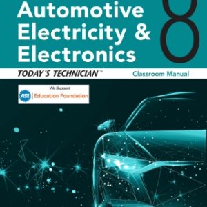 Today's Technician: Automotive Electricity and Electronics, Classroom and Shop Manual Pack 8th Edition - Original PDF