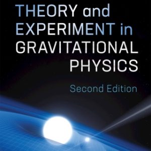 Theory and Experiment in Gravitational Physics 2nd Edition by Clifford M. Will - Original PDF