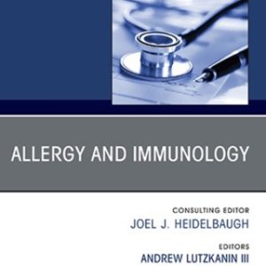 Allergy and Immunology, An Issue of Primary Care: Clinics in Office Practice 1st Edition - Original PDF