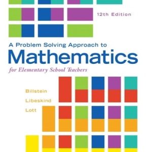 A Problem Solving Approach to Mathematics for Elementary School Teachers 12th edition - Original PDF