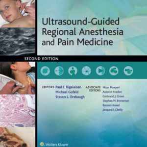 Ultrasound-Guided Regional Anesthesia and Pain Medicine 2nd Edition - Original PDF