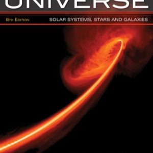 Universe: Solar System, Stars, and Galaxies 8th Edition - Original PDF