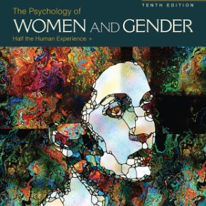 The Psychology of Women and Gender: Half the Human Experience 10th Edition - Original PDF