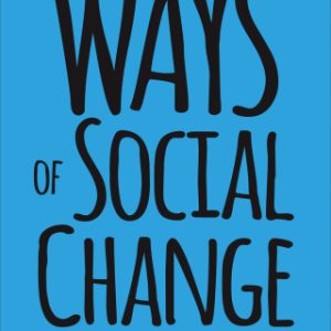 Ways of Social Change, Making Sense of Modern Times 2nd Edition - Original PDF