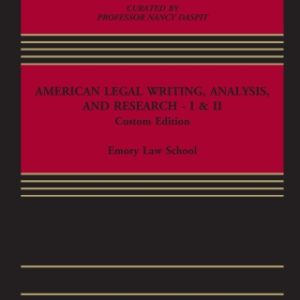 American Legal Writing, Analysis, and Research – I & II 1st Edition Custom Edition - Original PDF