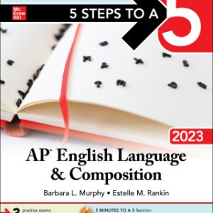 5 Steps to a 5: AP English Language and Composition 2023 Elite Student Edition 1st Edition - Original PDF