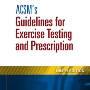 ACSM's Guidelines for Exercise Testing and Prescription 9th Edition - Original PDF