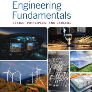 Engineering Fundamentals: Design, Principles, and Careers 3rd 3 Edition - Original PDF