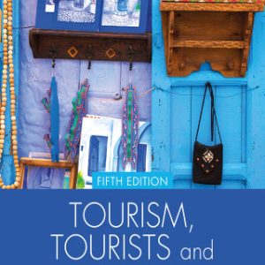 Tourism, Tourists and Society 5th Edition - Original PDF