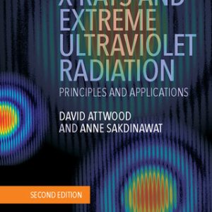 X-Rays and Extreme Ultraviolet Radiation: Principles and Applications 2nd Edition - Original PDF