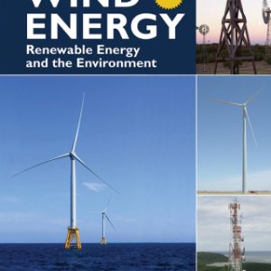 Wind Energy: Renewable Energy and the Environment 3rd Edition - Original PDF